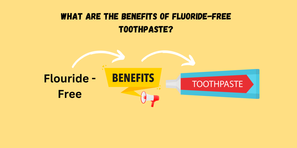 Flo Rite Free Toothpaste What Are The Benefits of Fluoride-Free Toothpaste? - PUREXA Oral Care