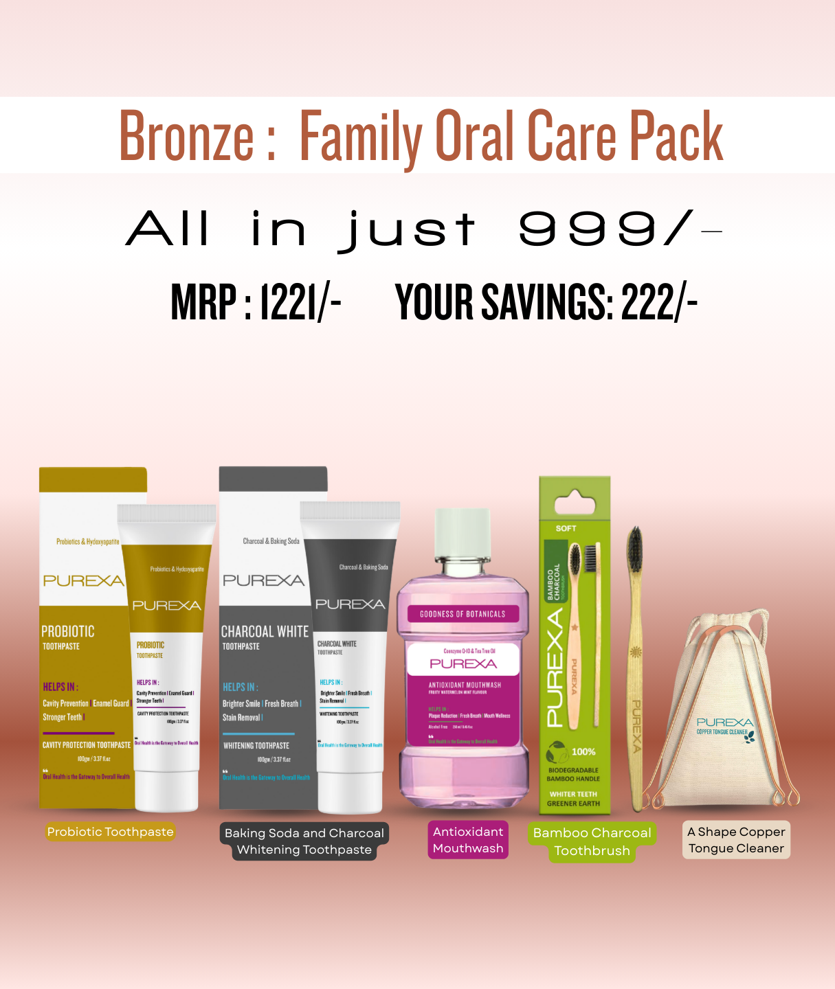 Oral Care Bronze Family Pack 1