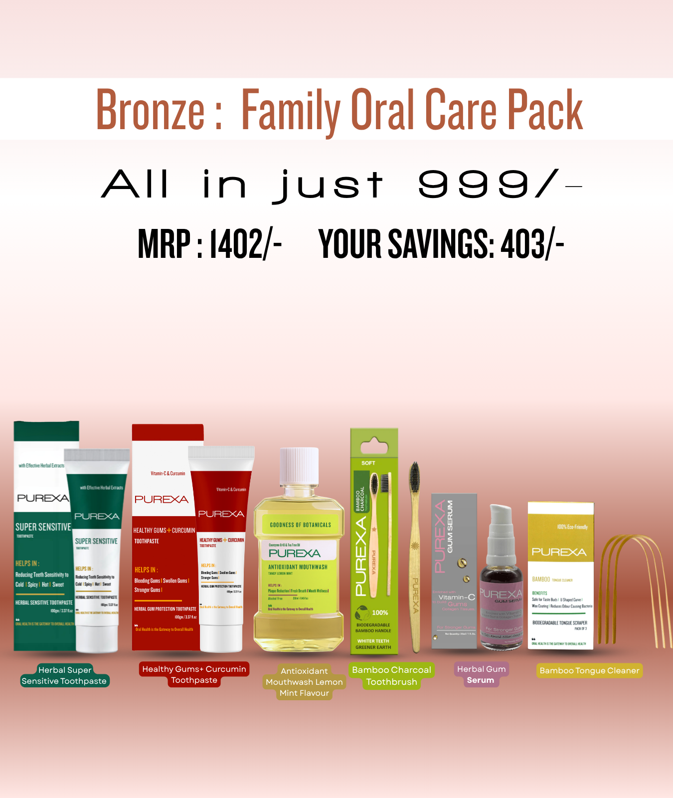 Oral Care Bronze Family Pack 2